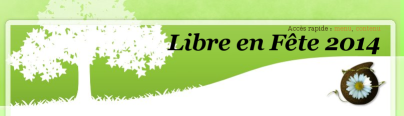 Copie
                                                                écran
                                                                du
                                                                site
                                                                de
                                                                Libre
                                                                en
                                                                Fête 2014